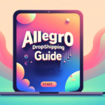 featured image allegro dropship starting guide