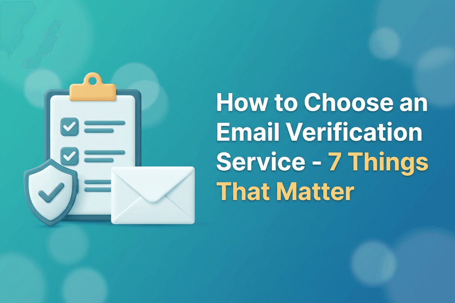 Featured image - how to choose an email verification service, 7 things that matter