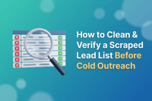 Featured image - how to clean and verify a scraped lead list before cold outreach