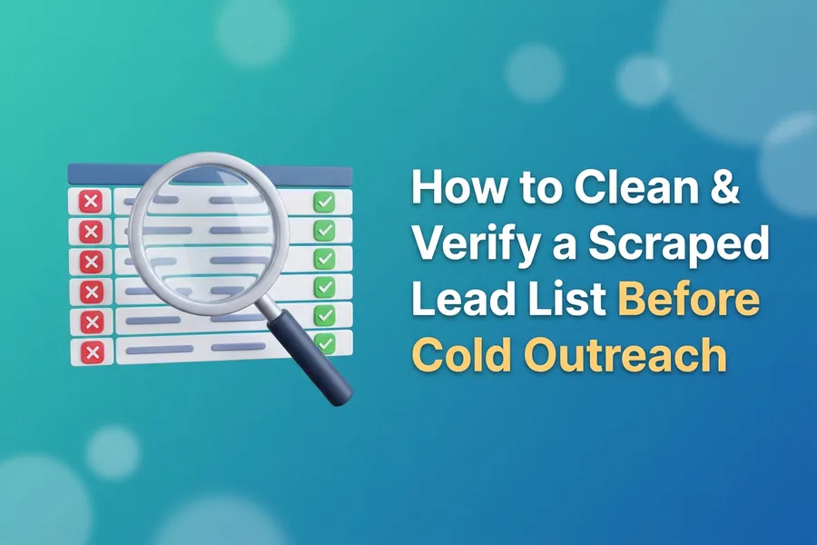 Featured image - how to clean and verify a scraped lead list before cold outreach