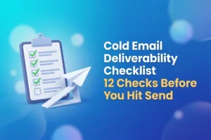 Illustration of a pre-send checklist clipboard with ticked boxes beside a paper plane ready to launch, for cold email deliverability