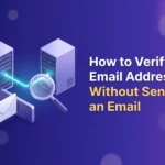 Illustration of two servers exchanging a verification handshake while an envelope is held back, with the title How to Verify an Email Address Without Sending an Email
