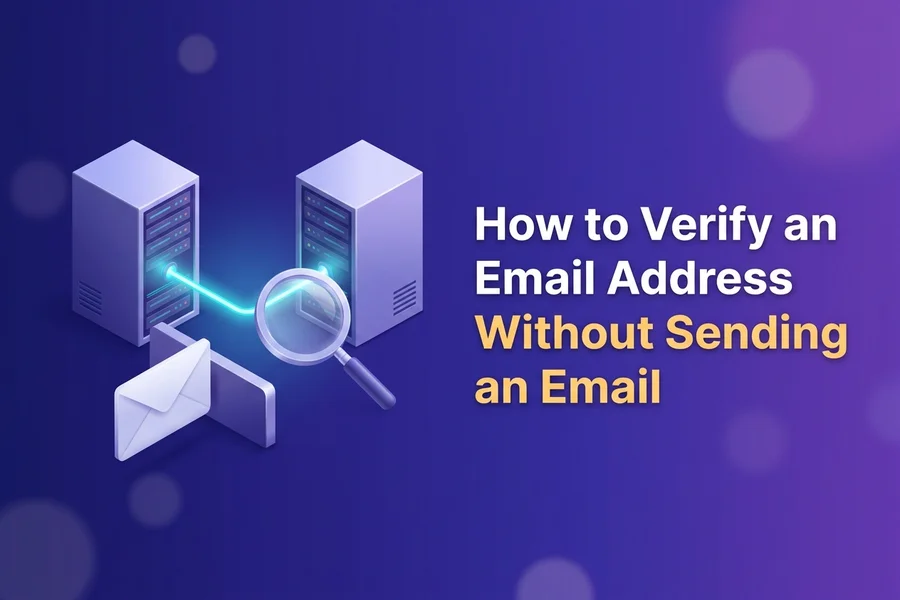 Illustration of two servers exchanging a verification handshake while an envelope is held back, with the title How to Verify an Email Address Without Sending an Email