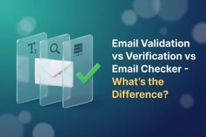 Three glass panels with text, search and server icons, an envelope passing through them and a green check mark, illustrating email validation vs email verification