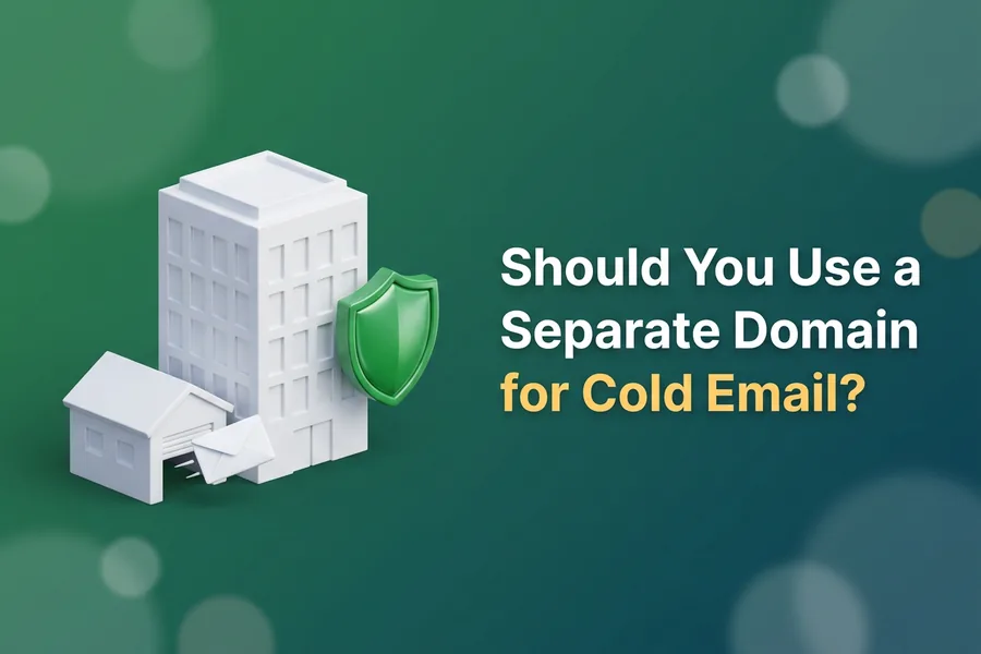 Large office building beside a small detached outbuilding with an envelope flying out and a green shield between them, illustrating a separate domain for cold email